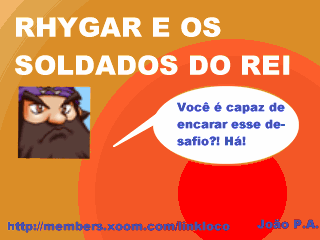 Ryghar e os soldados do rei